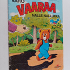 Maija Lindgren : Varo vaaraa Nalle Nallukka - pikkukuva 1