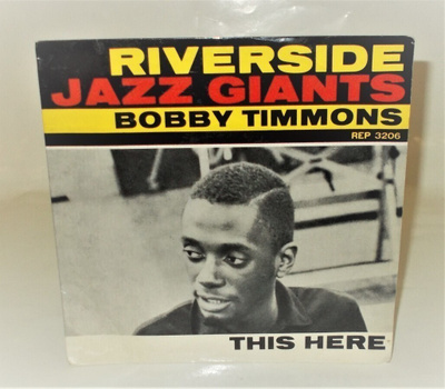 BOBBY TIMMONS: THIS HERE!  (7" EP)