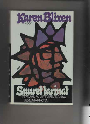 Blixen, Karen: Suuret tarinat, WSOY 1985, skp., hyväkunto