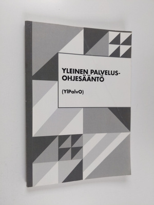 Yleinen palvelusohjesääntö (YlPalvO)