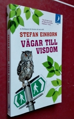 Einhorn, Stefan: Vägar till visdom