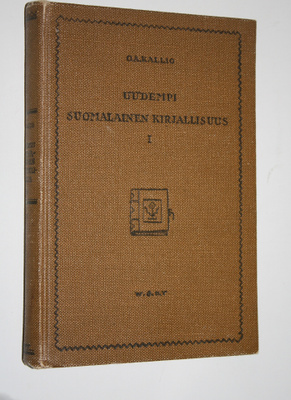 O. A. Kallio : Uudempi suomalainen kirjallisuus I, Perust...