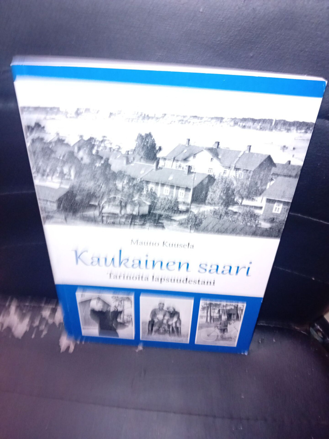 Mauno Kuusela : Kaukainen Saari ( SIS POSTIKULU )