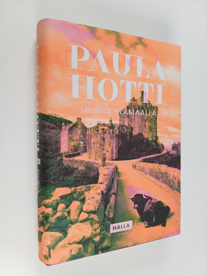 Paula Hotti : Murha Ylämaalla