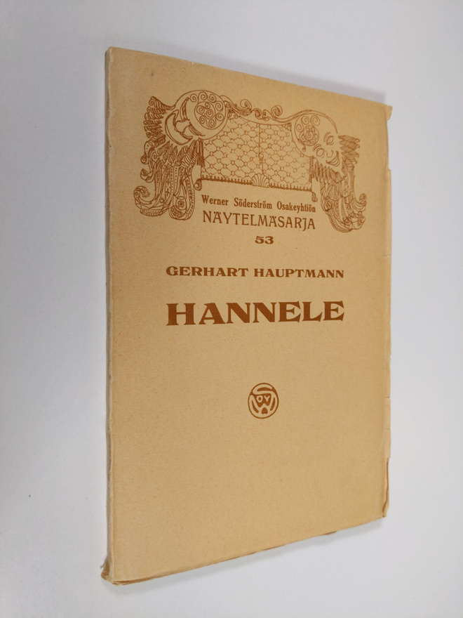 Gerhart Hauptmann : Hannele : 2-näytöksinen unirunoelma
