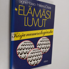 Signe Hasso ym. : Elämäsi luvut : kirja numerologiasta - pikkukuva 1