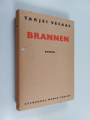 Tarjei Vesaas : Brannen