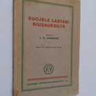 L. H. Sandelin : Suojele lastasi kiusauksilta - pikkukuva 1