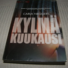 Carla Neggers Kylmä kuukausi -nid - pikkukuva 1