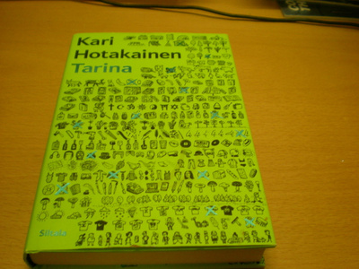 Kari Hotakainen: Tarina