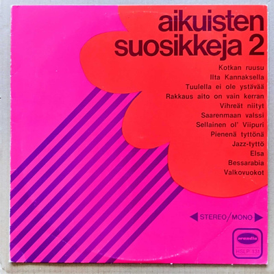 AIKUISTEN SUOSIKKEJA 2. – Scandia-kokoelma HSLP 131, 1972
