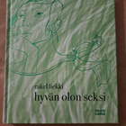 Hyvän olon seksi/ rakel liekki - pikkukuva 1