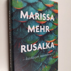Marissa Mehr : Rusalka : kuiskaajan muotokuva - Kuiskaaja... - pikkukuva 1