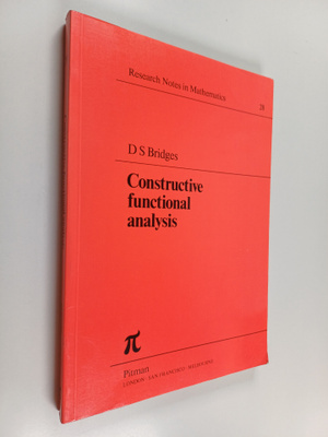 D. S. Bridges : Constructive functional analysis