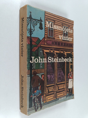 John Steinbeck : Missnöjets vinter : roman