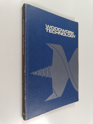 John Strefford ym. : Woodwork Technology for Schools and ...