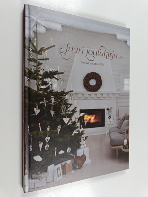 Suuri joulukirja 2013 : parhaat jouluideat