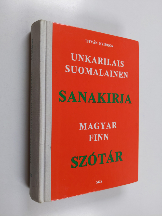 Istvan Nyirkos : Unkarilais-suomalainen sanakirja = Magya...