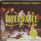 Paddy O'Connor Group And Singers • Riverdance CD - pikkukuva 1