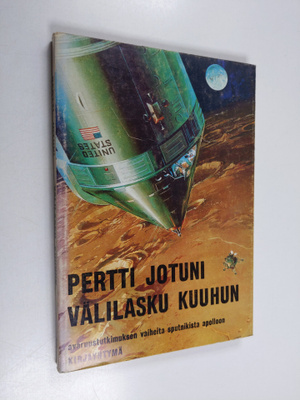 Pertti Jotuni : Välilasku kuuhun