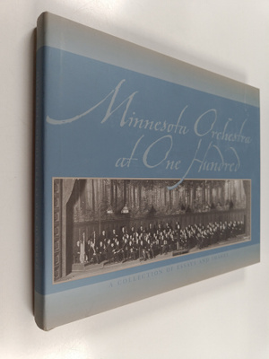 Sandra Hyslop : Minnesota Orchestra at One Hundred : Minn...