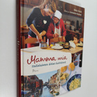 Ilkka Falck : Mamma mia : italialaisten äitien keittiössä - pikkukuva 1