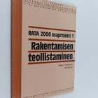 Pekka Pajakkala : Rakentamisen teollistaminen : RATA 2000... - pikkukuva 1