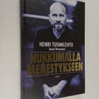 Henri Tuomilehto : Nukkumalla menestykseen - pikkukuva 1