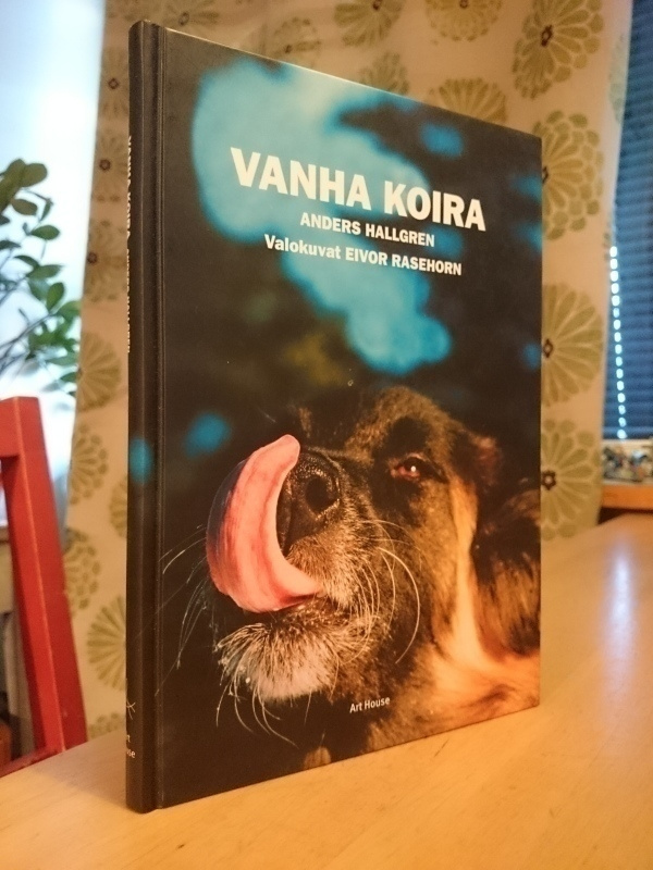 Vanha koira - Anders Hallgren - 1.p.Uusi