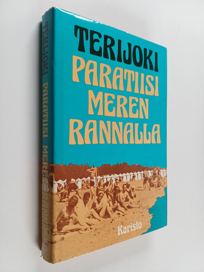 Terijoki 1 : Paratiisi meren rannalla
