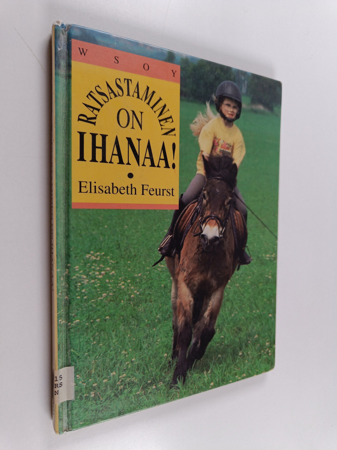 Elisabeth Feurst : Ratsastaminen on ihanaa!