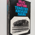 Viljo Suutari : Terästien kirskuva nauru - pikkukuva 1