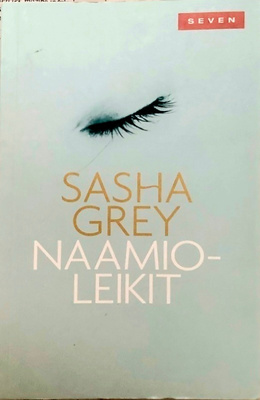 Sasha Grey - Naamioleikit (pokkari)