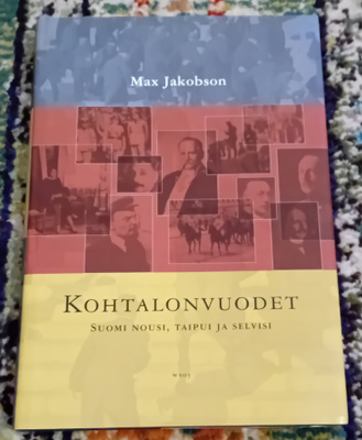 Max Jakobson - Kohtalonvuodet