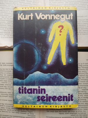 Kurt Vonnegut - Titanin seireenit (sid.)