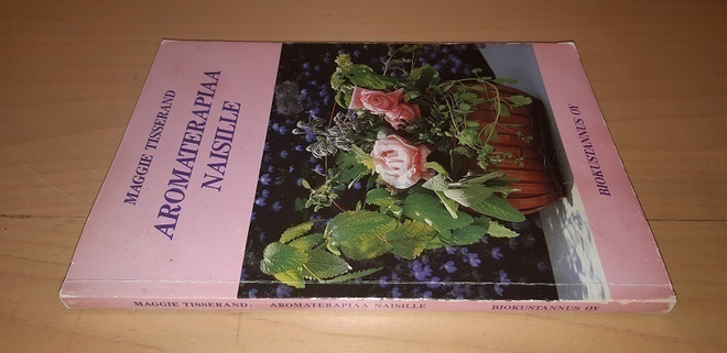 Maggie Tisserand : Aromaterapiaa naisille