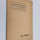Antti Tulenheimo : Lakitieteellisen tutkielman laatiminen... - pikkukuva 1