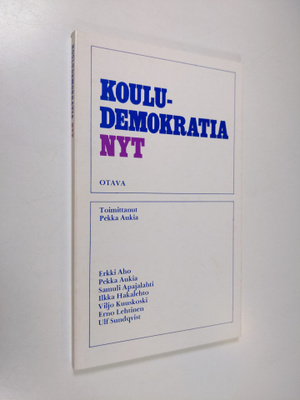 Pekka (toim.) Aukia : Kouludemokratia nyt