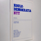 Pekka (toim.) Aukia : Kouludemokratia nyt - pikkukuva 1