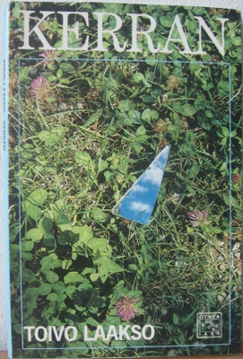 Toivo Laakso: Kerran, Otava 1984. 73 s.