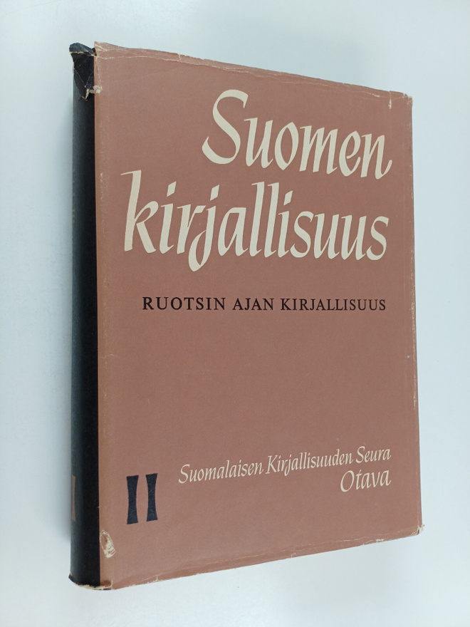 Matti (toim.) Kuusi : Suomen kirjallisuus 2 : Ruotsin aja...