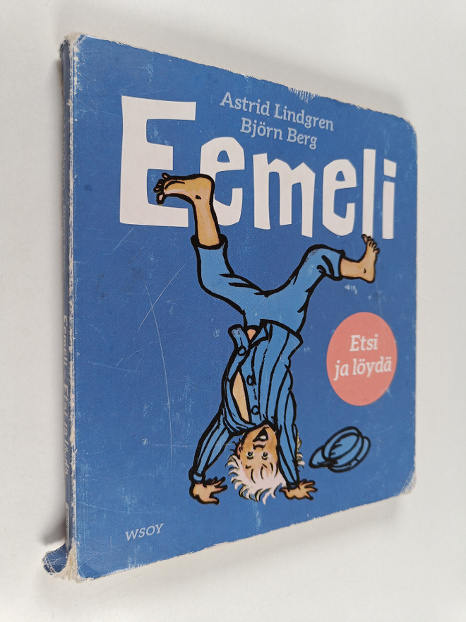 Astrid Lindgren : Eemeli - Etsi ja löydä