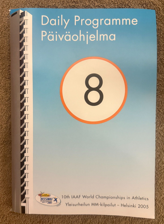 YLEISURHEILUN MM 2005 PÄIVÄOHJELMA 8 - 13.8.2005
