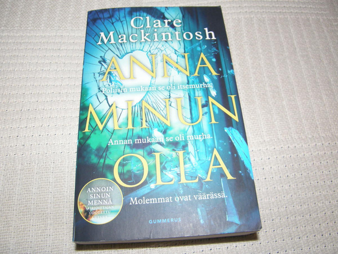 Clare Mackintosh Anna minun olla  -pok