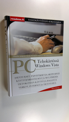 Reima Flyktman : PC tehokäytössä : Windows Vista
