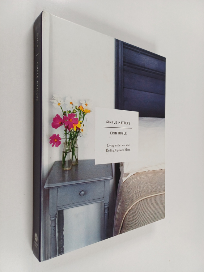 Erin Boyle : Simple matters : living with less and ending...
