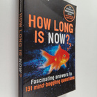 Frank Swain : How long is now ? : fascinating answers to ... - pikkukuva 1