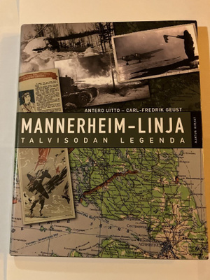 Uitto / Geust : Mannerheim-linja - Talvisodan legenda