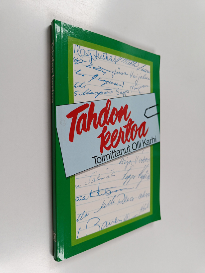 Olli (toim.) Karhi : Tahdon kertoa