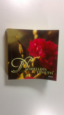 Susan (toim.) Feuer : Naisellista viisautta